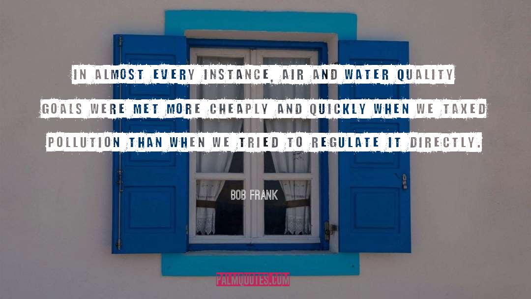 Frank quotes by Bob Frank