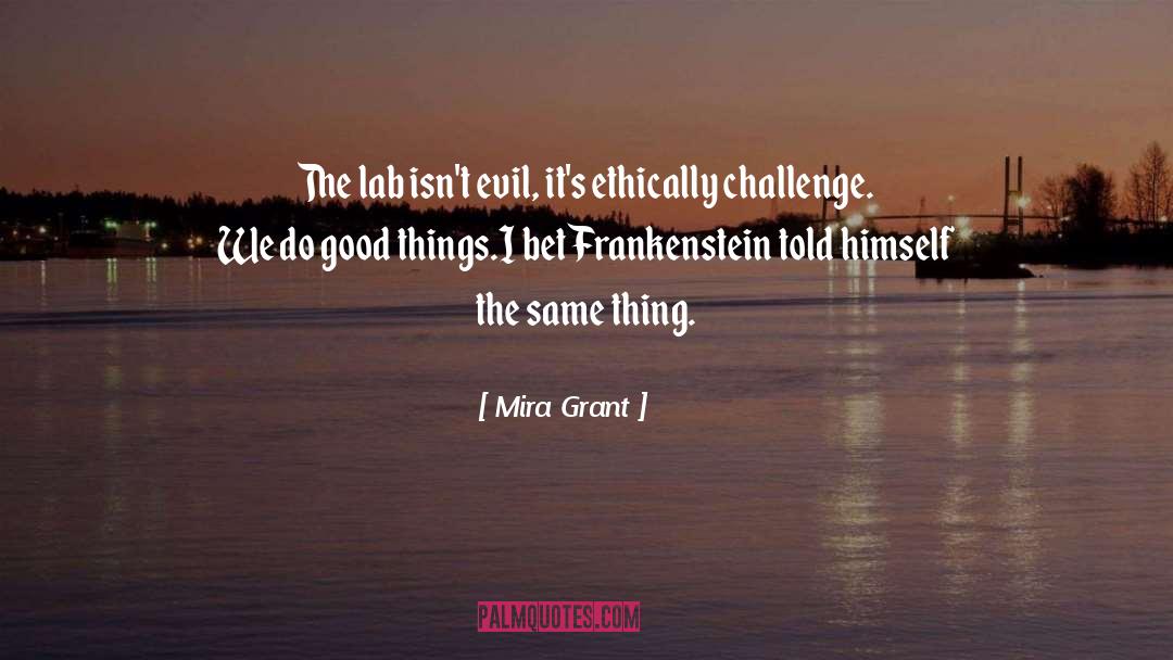 Frankenstein Ingolstadt quotes by Mira Grant