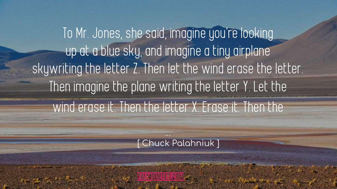 Frankenstein Letter One quotes by Chuck Palahniuk