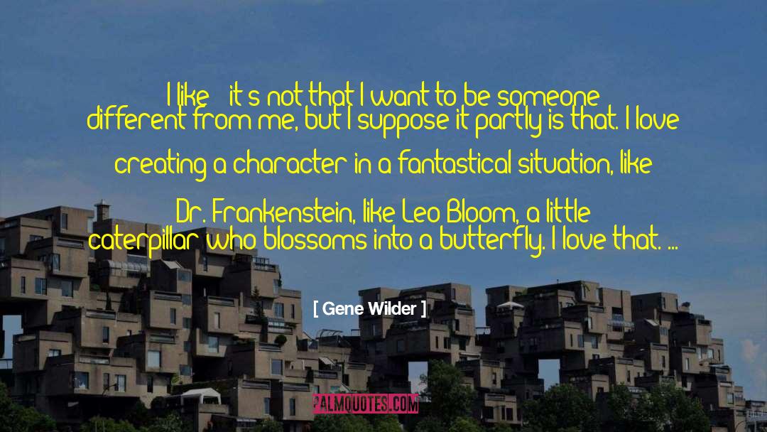 Frankenstein Letter One quotes by Gene Wilder