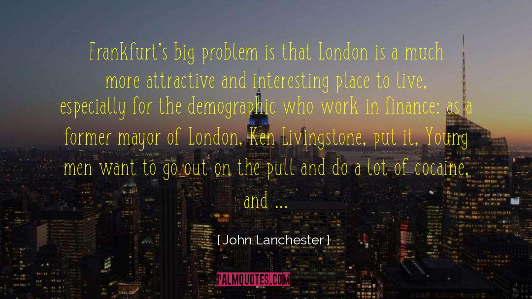 Frankfurt quotes by John Lanchester