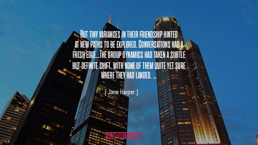 Frankie To Harper quotes by Jane Harper