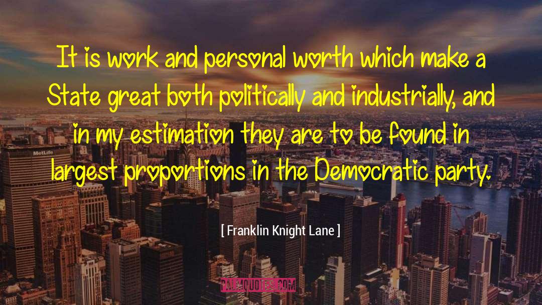 Franklin Roosevelt quotes by Franklin Knight Lane