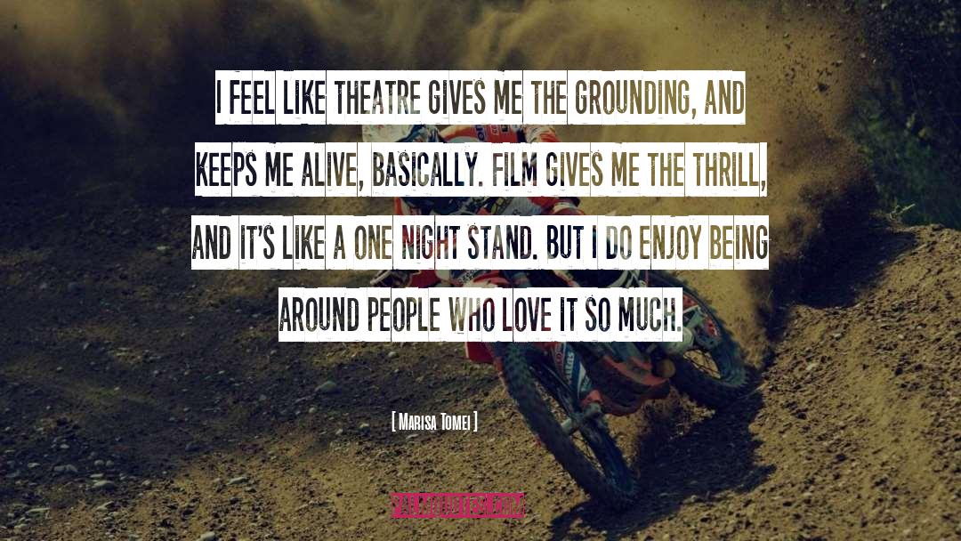 Franklin Theatre quotes by Marisa Tomei