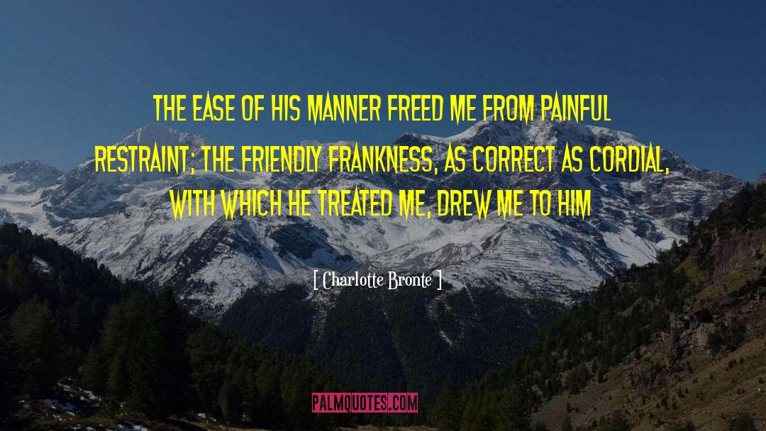 Frankness quotes by Charlotte Bronte
