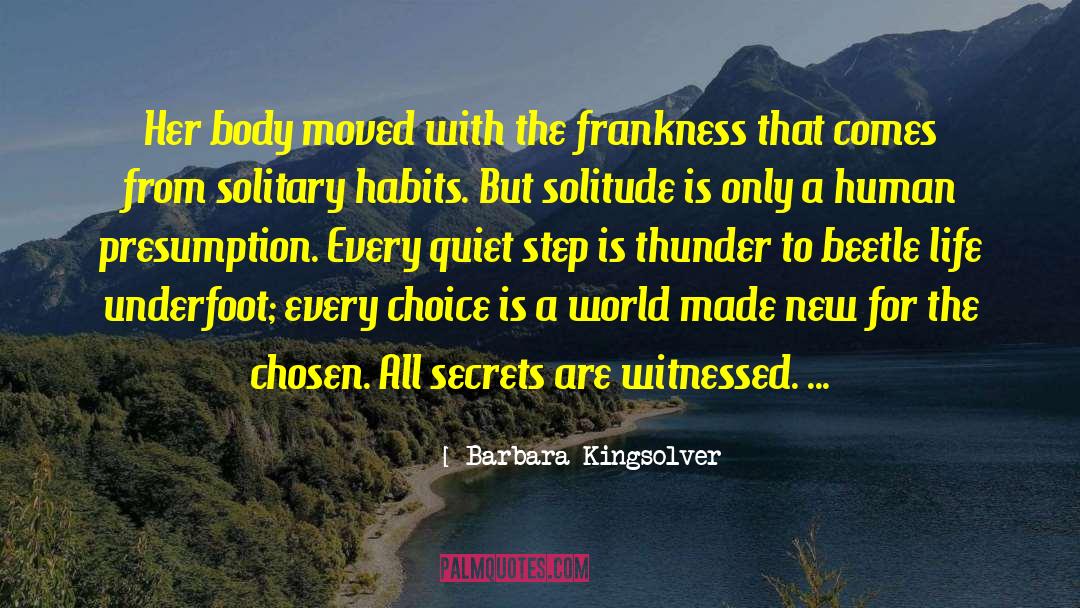 Frankness quotes by Barbara Kingsolver