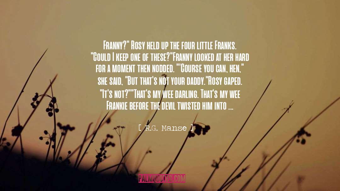 Franny quotes by R.G. Manse