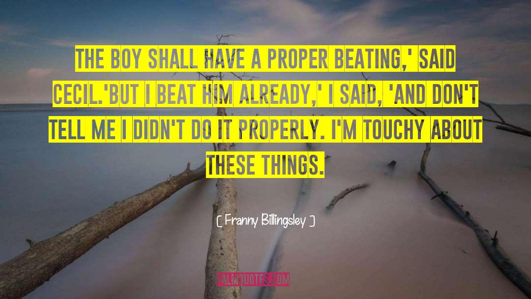 Franny quotes by Franny Billingsley