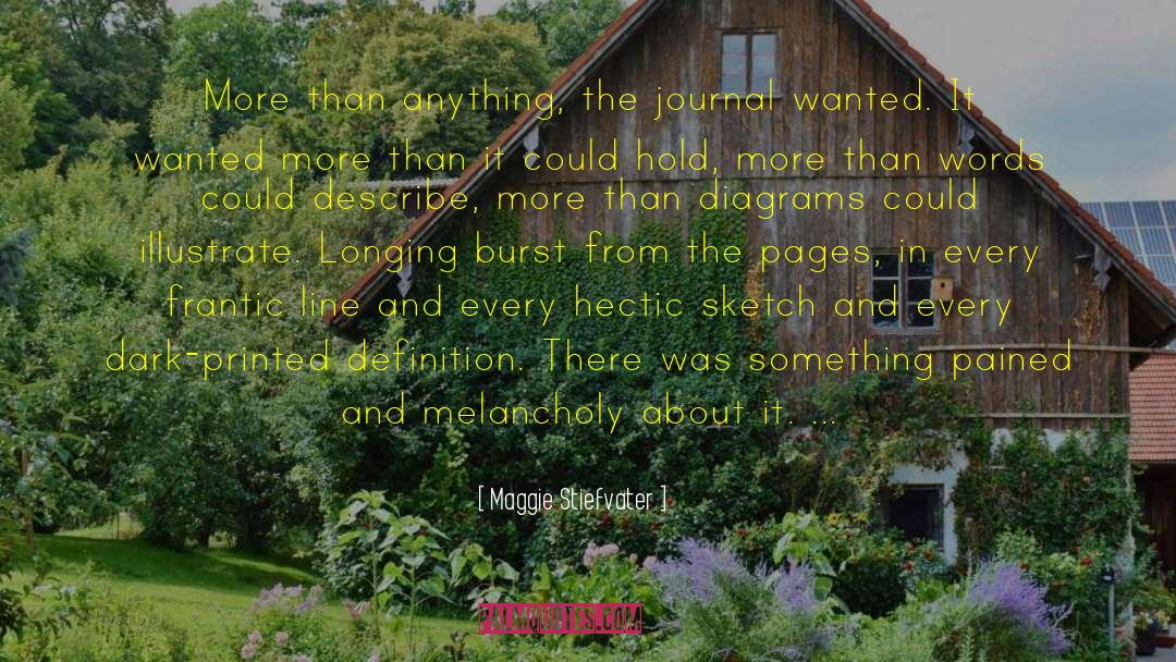 Frantic quotes by Maggie Stiefvater