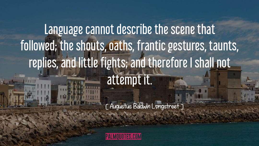 Frantic quotes by Augustus Baldwin Longstreet