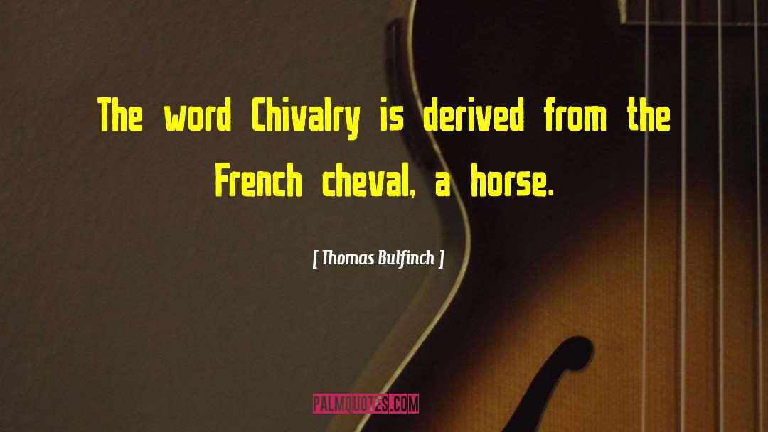 Frapper French quotes by Thomas Bulfinch