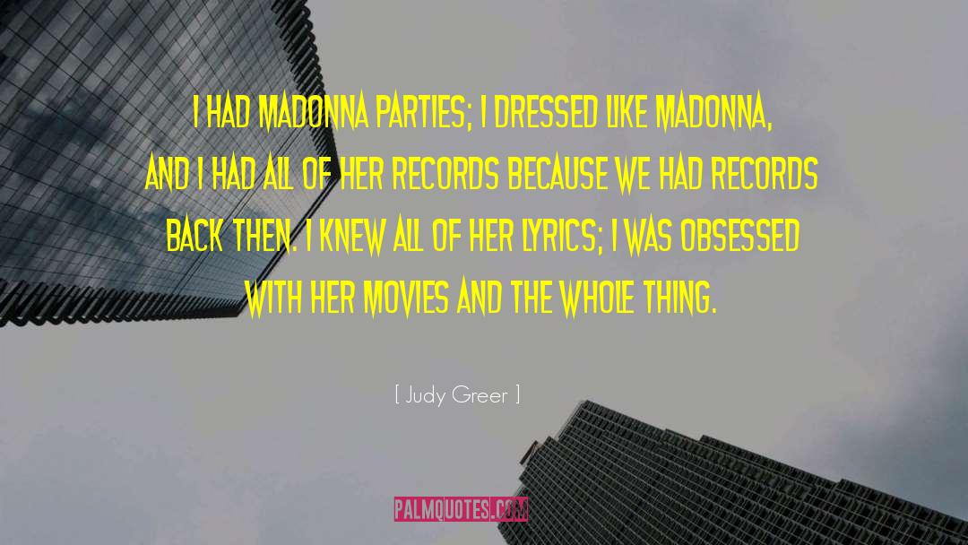 Frat Parties quotes by Judy Greer