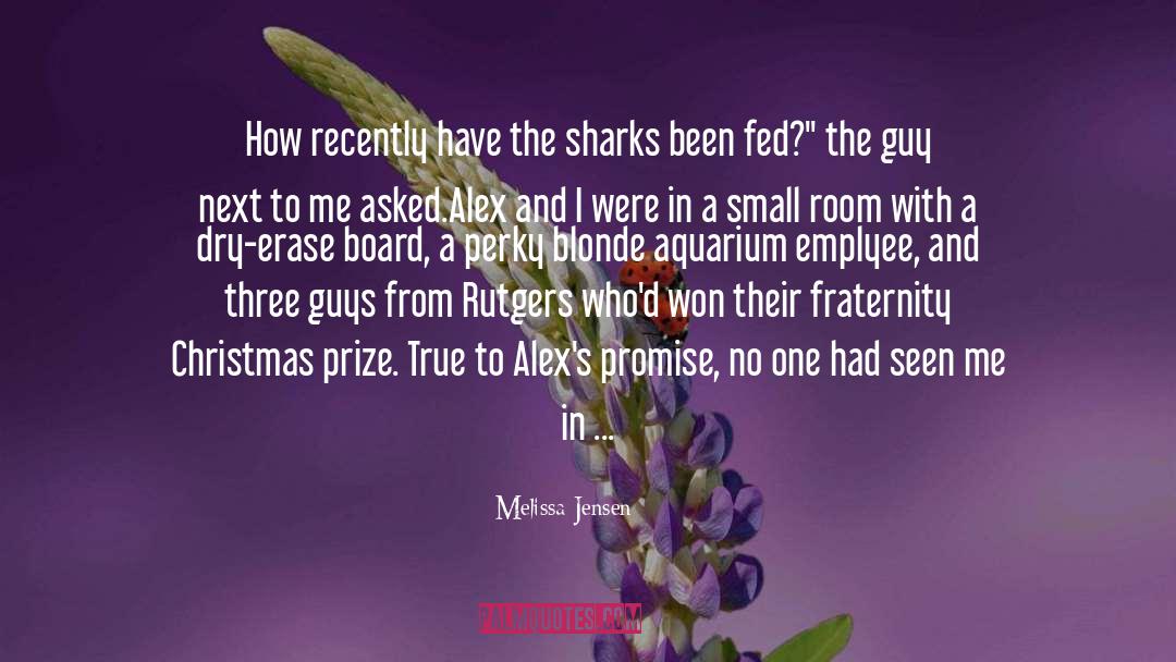 Fraternity quotes by Melissa Jensen