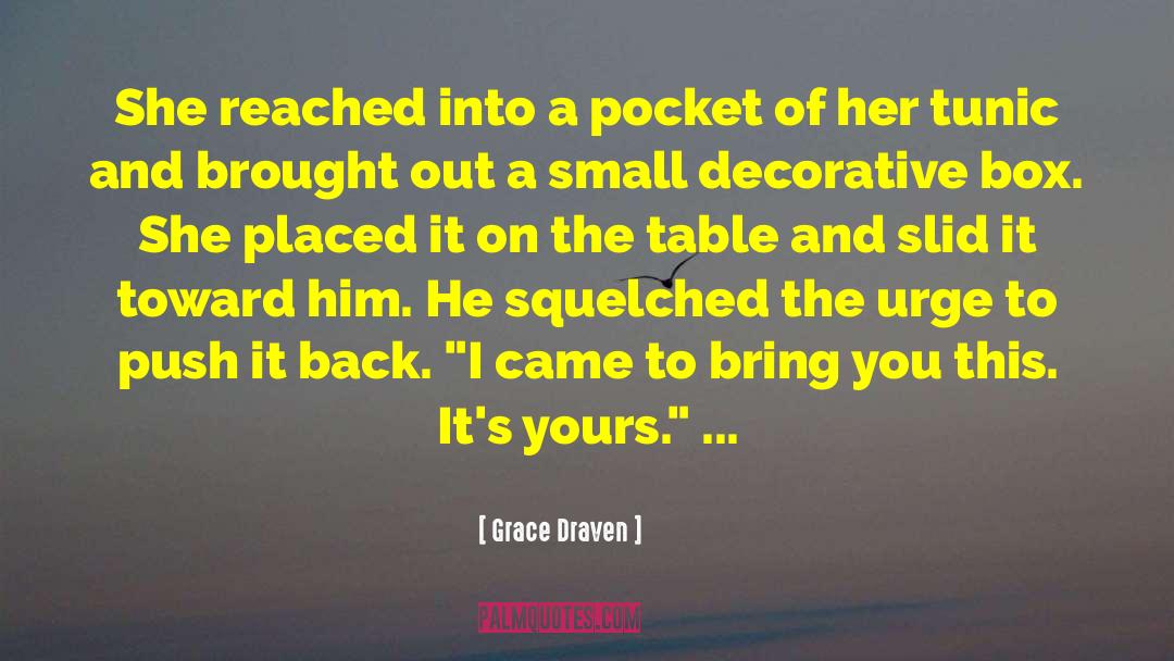 Fratino Table quotes by Grace Draven