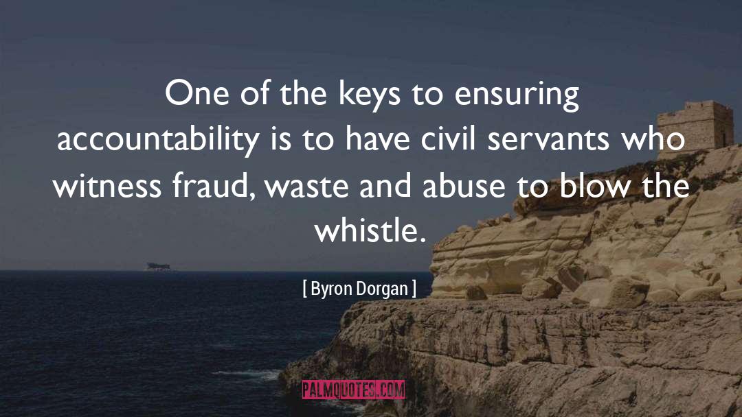 Fraud And Blackmail quotes by Byron Dorgan