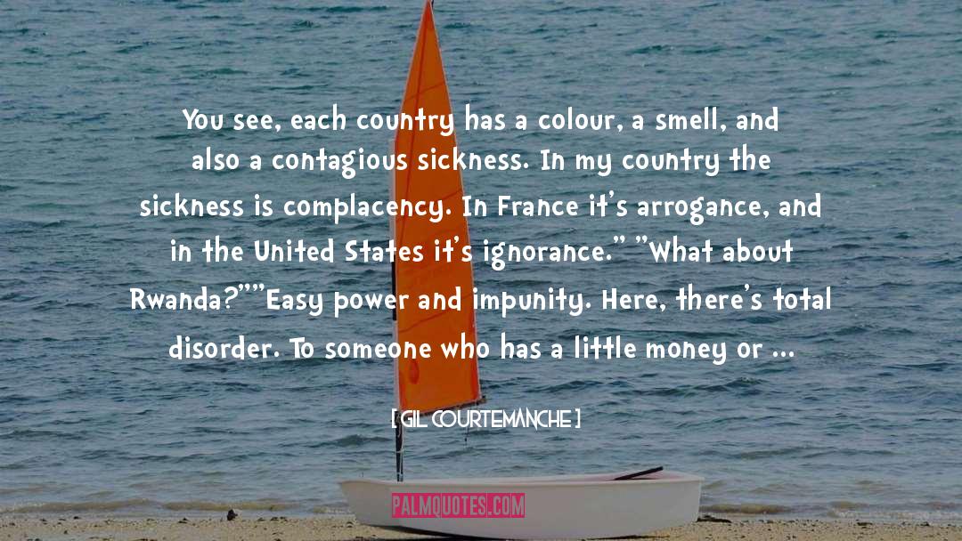 Fraud And Blackmail quotes by Gil Courtemanche