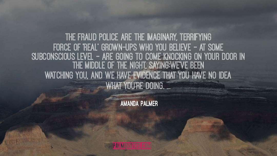 Fraud Police quotes by Amanda Palmer