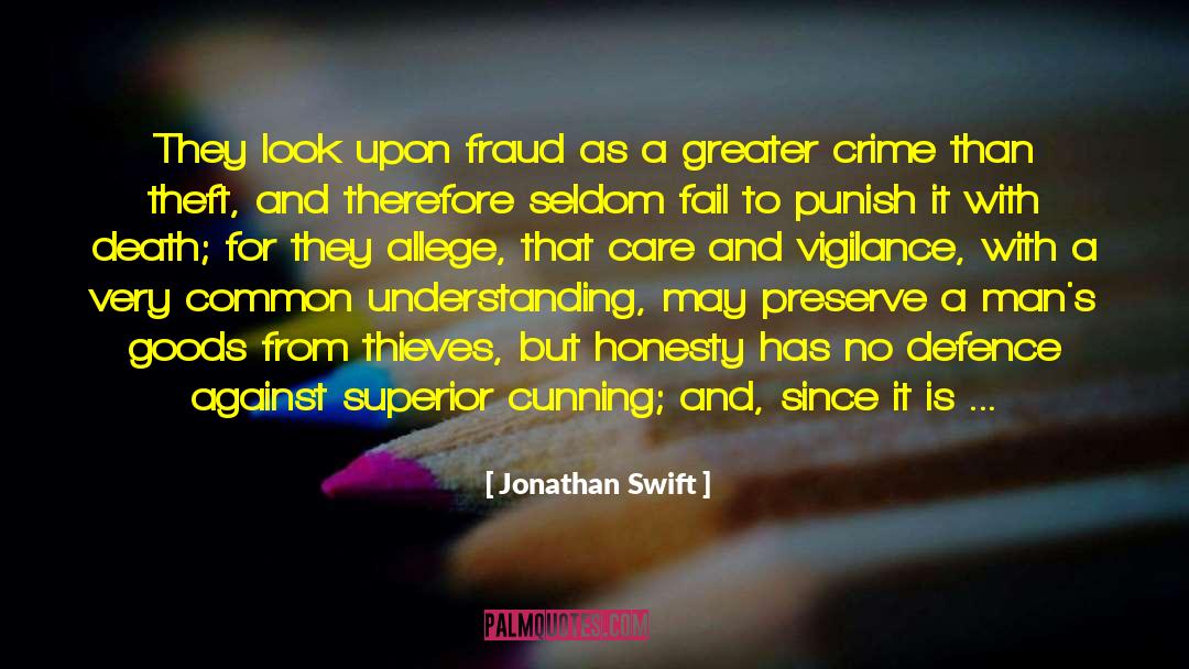 Fraud quotes by Jonathan Swift