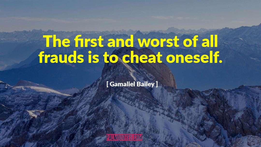 Frauds quotes by Gamaliel Bailey