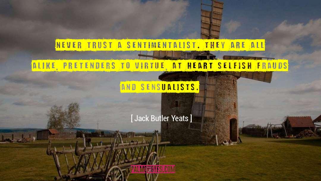 Frauds quotes by Jack Butler Yeats