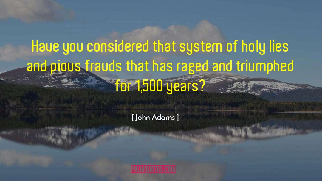 Frauds quotes by John Adams