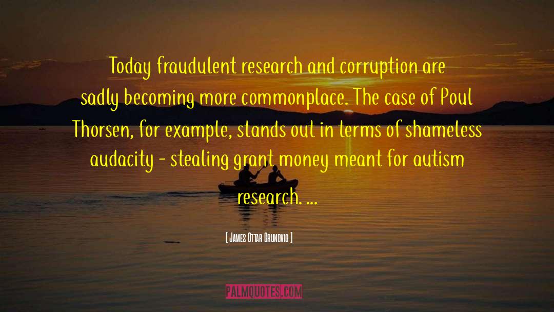 Fraudulent quotes by James Ottar Grundvig