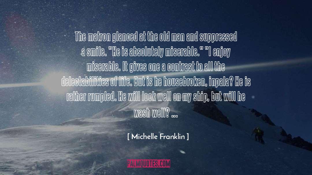 Fray quotes by Michelle Franklin