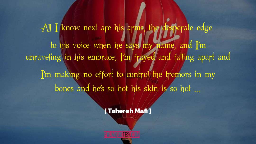 Frayed quotes by Tahereh Mafi