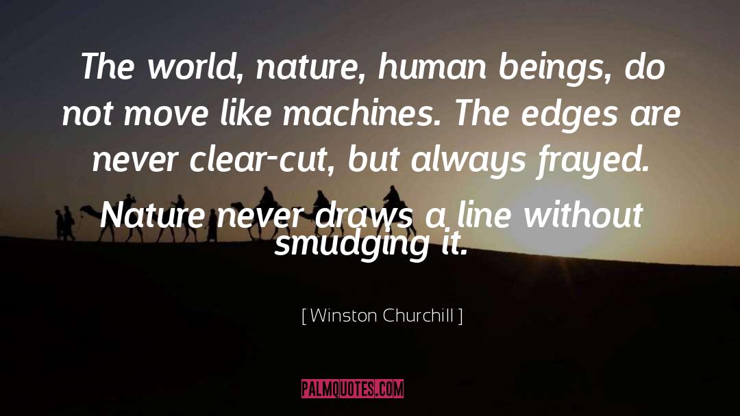 Frayed quotes by Winston Churchill