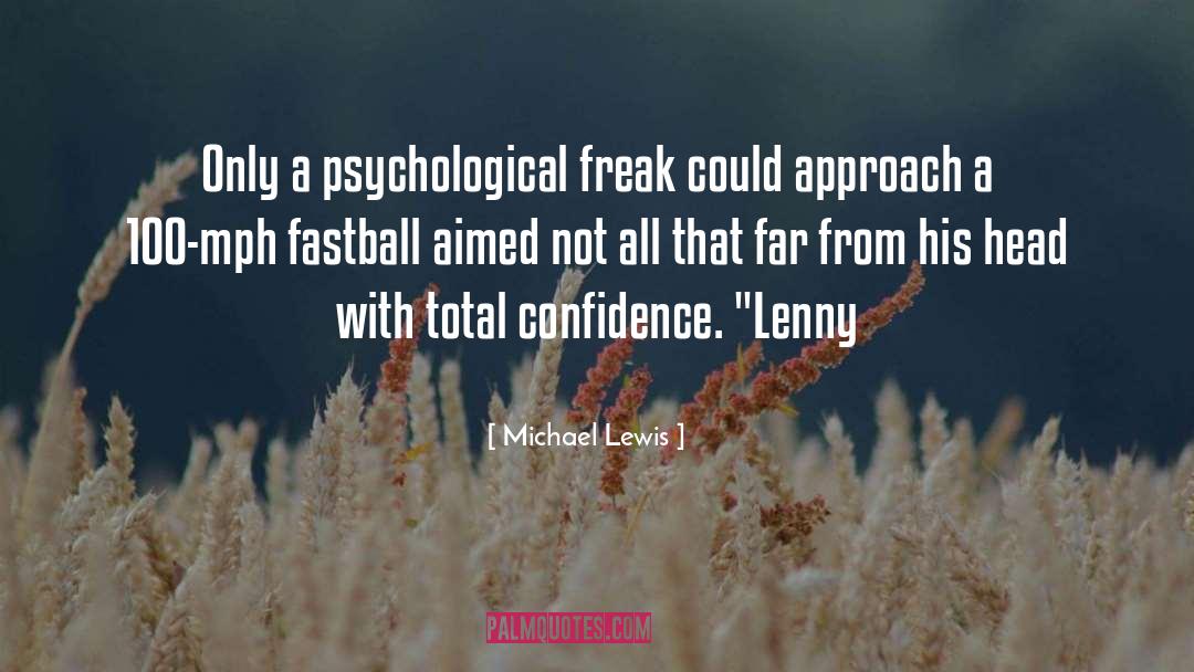 Freak quotes by Michael Lewis