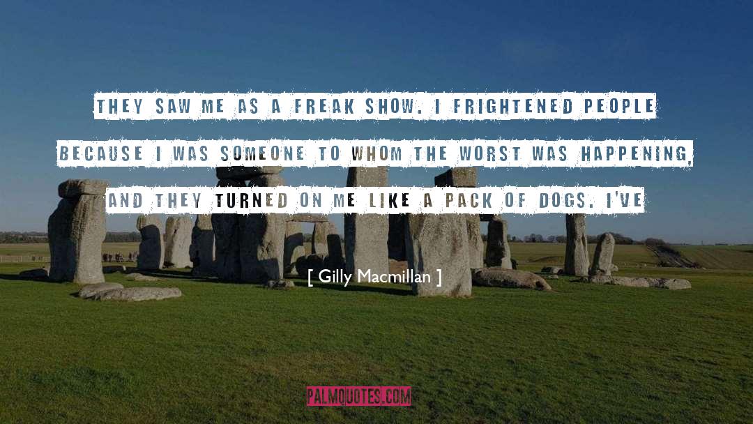 Freak Show quotes by Gilly Macmillan