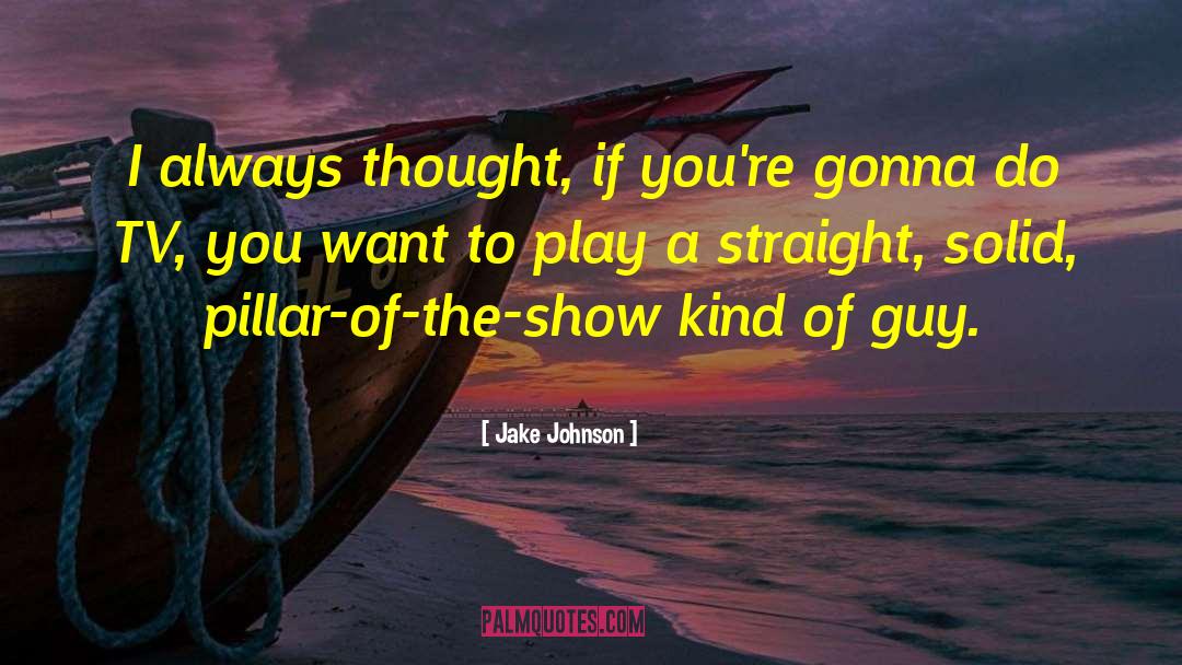 Freak Show quotes by Jake Johnson