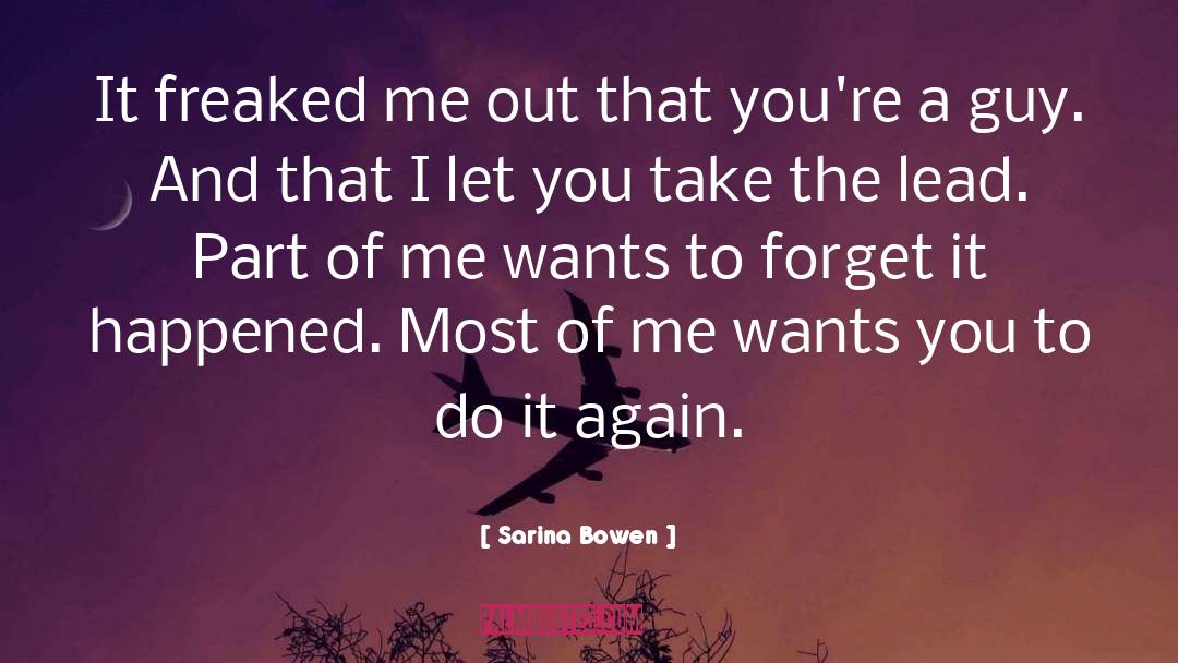 Freaked quotes by Sarina Bowen