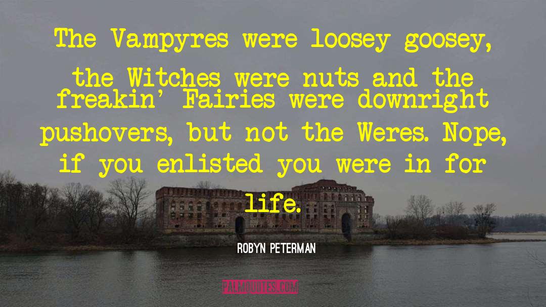 Freakin quotes by Robyn Peterman