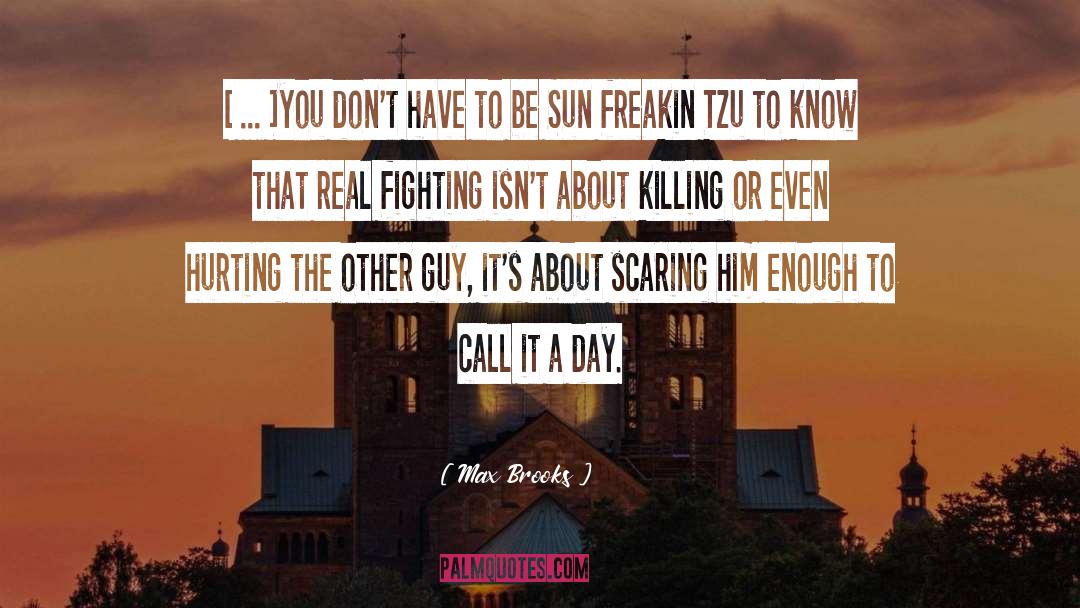Freakin quotes by Max Brooks