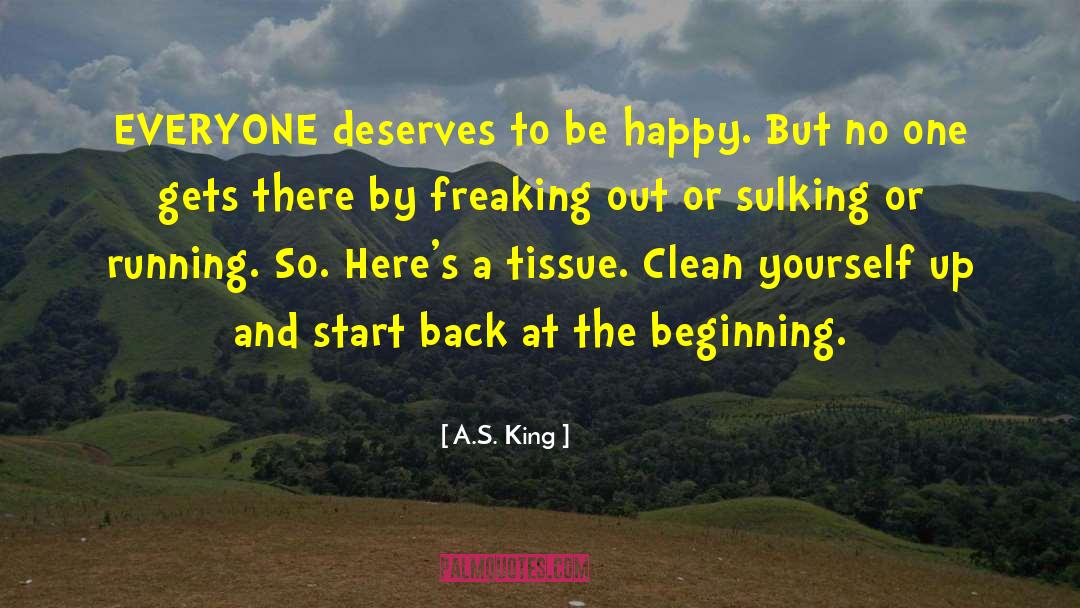 Freaking Out quotes by A.S. King