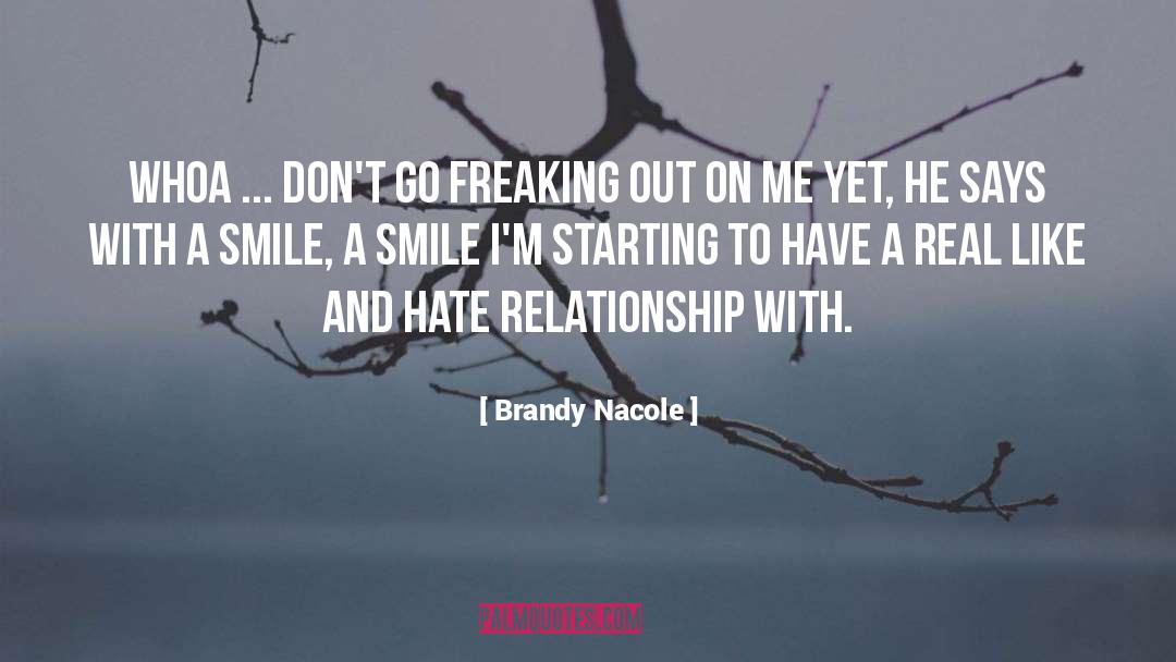 Freaking Out quotes by Brandy Nacole