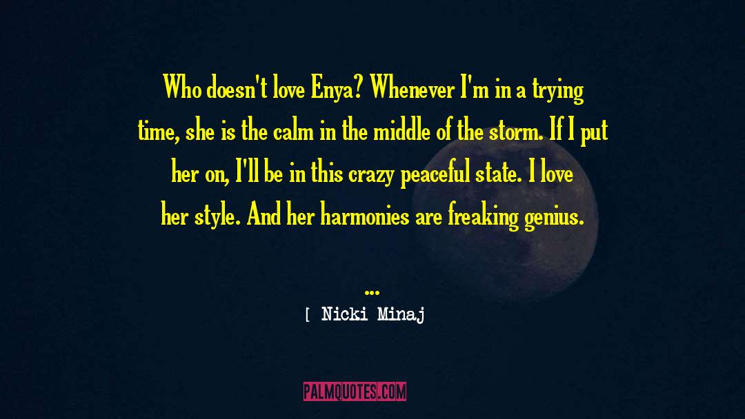 Freaking Out quotes by Nicki Minaj