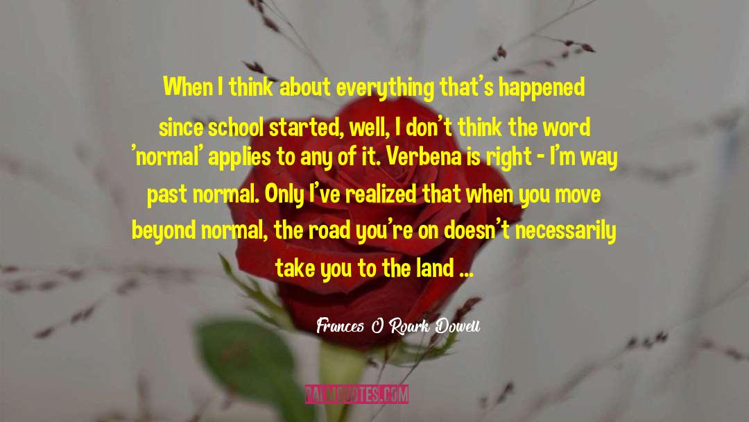Freakish quotes by Frances O'Roark Dowell