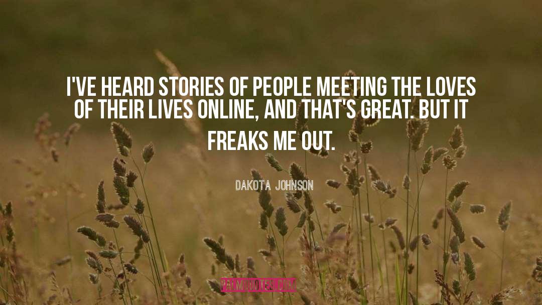 Freaks quotes by Dakota Johnson