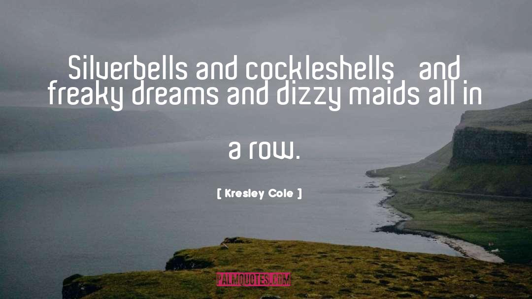 Freaky quotes by Kresley Cole