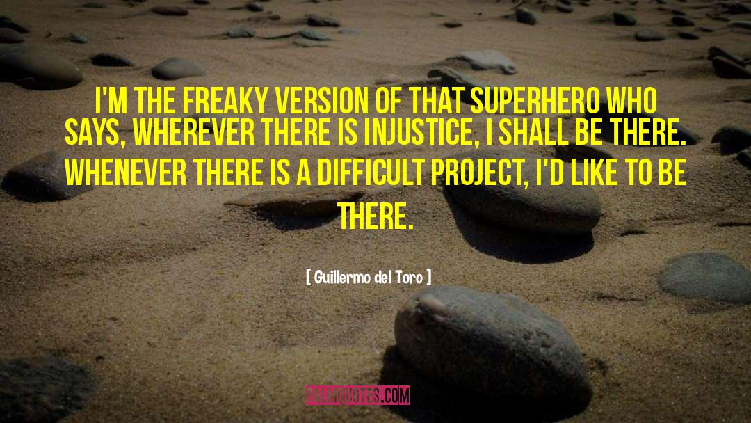 Freaky quotes by Guillermo Del Toro