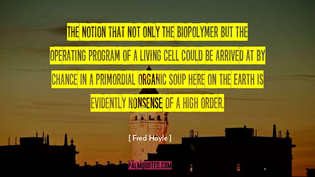 Fred Sanger quotes by Fred Hoyle