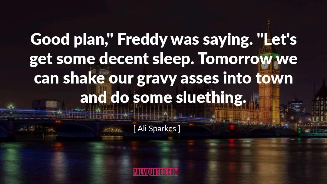 Freddy quotes by Ali Sparkes