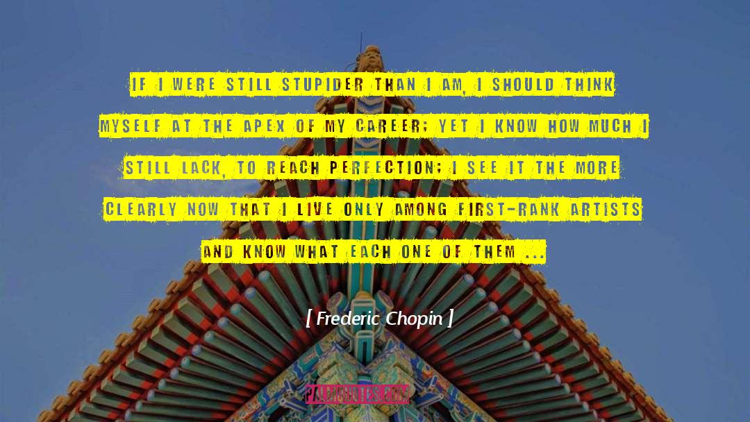 Frederic Chopin quotes by Frederic Chopin