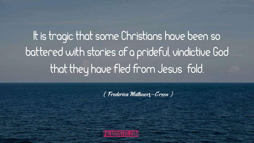 Frederica quotes by Frederica Mathewes-Green