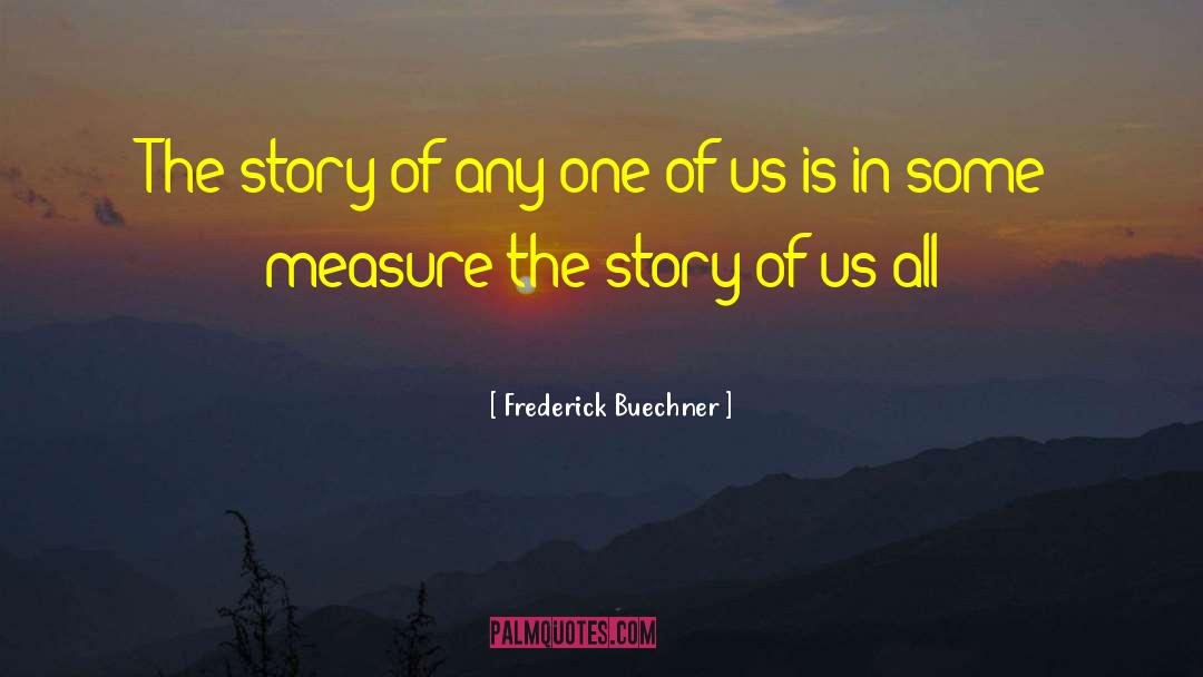 Frederick Buechner quotes by Frederick Buechner