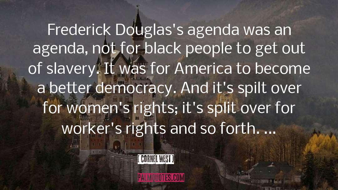 Frederick Douglass quotes by Cornel West