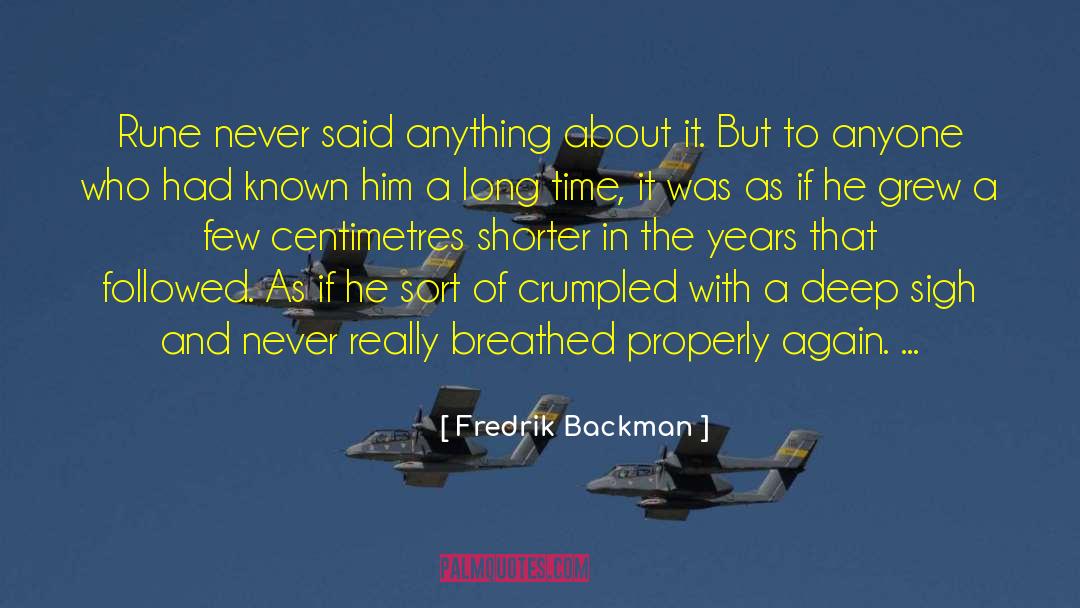 Fredrik Backman quotes by Fredrik Backman