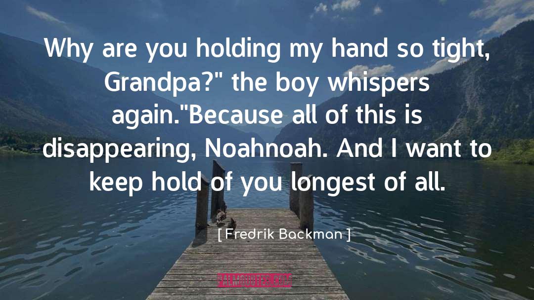 Fredrik Backman quotes by Fredrik Backman